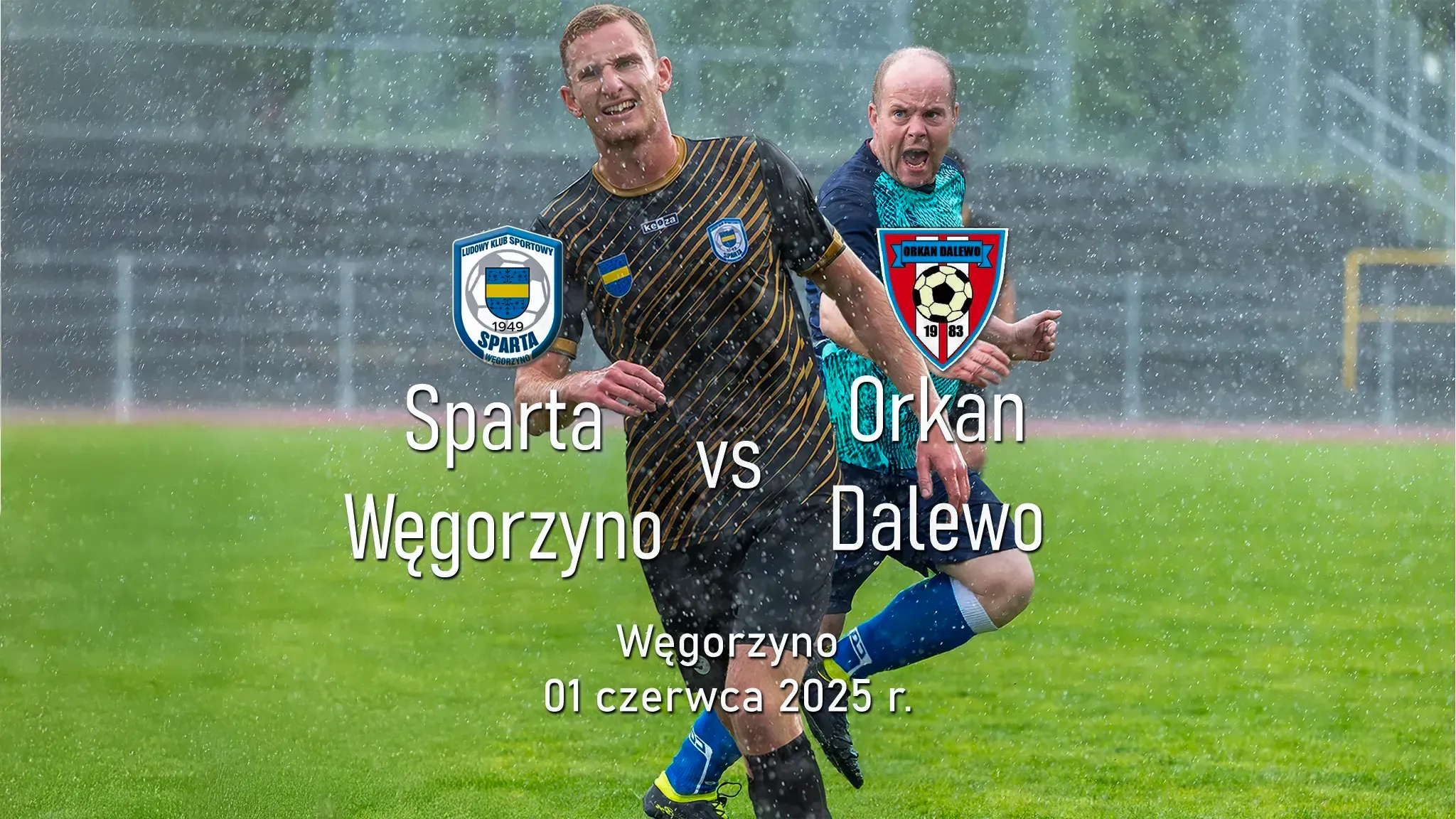 Sparta Węgorzyno vs. Orkan Dalewo